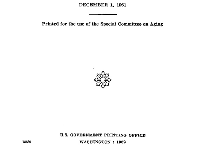 Special Committee on Aging. US Senate 1961